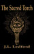 The Sacred Torch: The Living Flame