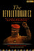 The Revolutionaries: The Leaders Igniting Africa’s New Political Awakening - The New African Mind Series, #2