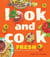 Look and Cook Fresh - A First Book of Recipes in Pictures