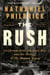 The Rush - California Gold, the Civil War, and the Making of the Modern World