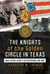 Knights of the Golden Circle in Texas - How a Secret Society Helped Provoke Civil War