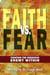 Faith Vs. Fear