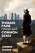 Thomas Paine Returns with Common Sense - The Blueprint of our Founders