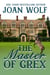 The Master of Grex