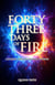 Forty-Three Days Of Fire