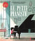 Le petit pianiste  - Une aventure musicale et touchante sur le harcèlement scolaire -  Album avec audio dès 5 ans