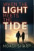 When The Light Meets The Tide