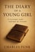 The Diary of a Young Girl: A Fictional Diary Inspired by History