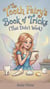 The Tooth Fairy's Book of Tricks (That Didn't Work)