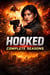 Hooked -Complete Seasons - Hooked, #1