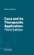 Coca and its Therapeutic Application - Third Edition