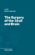 The Surgery of the Skull and Brain