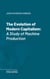 The Evolution of Modern Capitalism - A Study of Machine Production