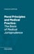 Moral Principles and Medical Practice - The Basis of Medical Jurisprudence