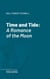 Time and Tide - A Romance of the Moon