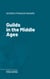 Guilds in the Middle Ages