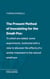 The Present Method of Inoculating for the Small-Pox - To which are added, some experiments, instituted with a view to discover the effects of a similar treatment in the natural small-pox
