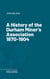 A History of the Durham Miner's Association 1870-1904