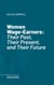 Women Wage-Earners - Their Past, Their Present, and Their Future
