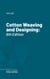 Cotton Weaving and Designing - 6th Edition