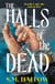 The Halls of the Dead