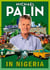 In Nigeria - The latest travel adventure from the bestselling author