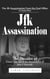 Jfk Assassination: The Jfk Assassination From the Oval Office to Dealey Plaza (The Decades of Events That Led to the Assassination of John F Kennedy)