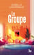 Le Groupe: Isabelle Lagarrigue, l'autrice de C'est l'histoire d'un amour, Grand Prix des blogueurs littéraires 2025