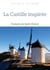 La Castille inspirée