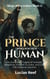 The Prince Who Was Not Human: A BL Romantasy Tragedy of Forbidden Bloodlines, Enemies to Lovers, and Love That Demands Sacrifice. - Wings of the Unborn, #1