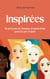 Inspirées - 16 portraits de femmes d'aujourd'hui portées par l'esprit