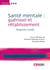 Santé mentale : guérison et rétablissement - Regards croisés