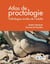 Atlas de Proctologie - Pathologies anales de l'adulte