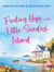 Finding Hope on the Little Swedish Island: A coastal romance with plenty of small-town charm