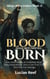 Blood That Refused to Burn: A BL Dark Fantasy of Forbidden Blood, Toxic Dependence, and a Love That Turns Sacrifice into Damage. - Wings of the Unborn, #2