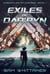 Exiles of Dar'ryn - Chronicles of Dar'ryn, #1