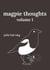 Magpie Thoughts Volume 1 - Magpie Thoughts, #1