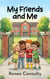 My Friends and Me - Picture Books