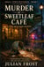Murder at Sweetleaf Café - A Cozy MM Murder Mystery - Small Town Mysteries, #1