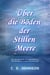 Über die Böden Stillen Meere - Till Human Voices Wake Us