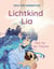 Lichtkind Lia - Das Tor der Träume