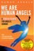 We Are Human Angels