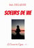 Soeurs de Vie - Le Couvent des Cyprès - 8 -
