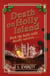 Death on Holly Island - The perfect cosy Christmas crime novel for the festive season from the author of Murder at Mistletoe Manor