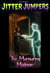 The Murmuring Mailman - Jitter Jumpers, #21