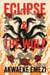 Eclipse & the Wolf - A Novel