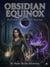 Obsidian Equinox - The Celestial Shadow Series, #4