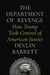 The Department of Revenge - How Trump Took Control of American Justice