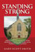 Standing Strong - Grove City College's 150-Year Journey in Faith, Freedom, and the Pursuit of Excellence