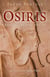Pagan Portals - Osiris - Raising the Djed Pillar